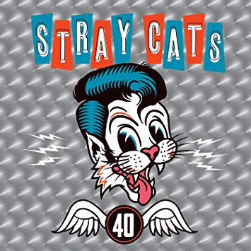 Stray Cats : 40